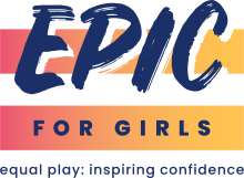 Equal Play Inspiring Confidence for Girls