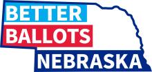 Outline of the state of Nebraska with Better Ballots Nebraska written inside