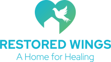 Restored Wings, A Home for Healing