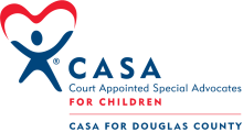 Logo contains the outline of a person with their hands up, with a line making a heart. Text reads "CASA , Court Appointed Special Advocates for children. CASA for Douglas County"