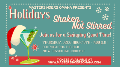 MasterSingers Holidays Shaken, Not Stirred December 19th